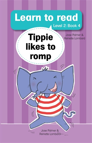 Learn to read (L2 Big Book 4): Tippie likes to rom ISBN/SKU: 9781776356355