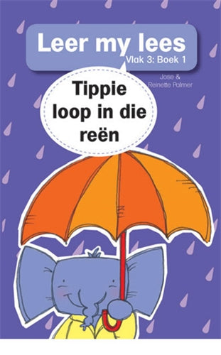 Leer my lees (Vlak3) 1: Tippie loop in die reën ISBN/SKU: 9780799379938