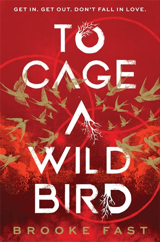 To Cage a Wild Bird ISBN/SKU:9781911751007