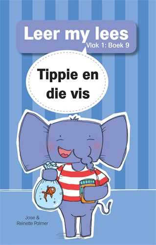 Leer my lees (V1 Grootboek 9): Tippie en die vis ISBN/SKU: 9781776356607