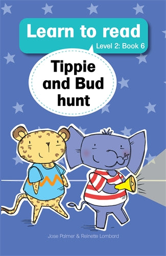 Learn to read (L2 Big Book 6): Tippie and Bud hunt ISBN/SKU: 9781776356379