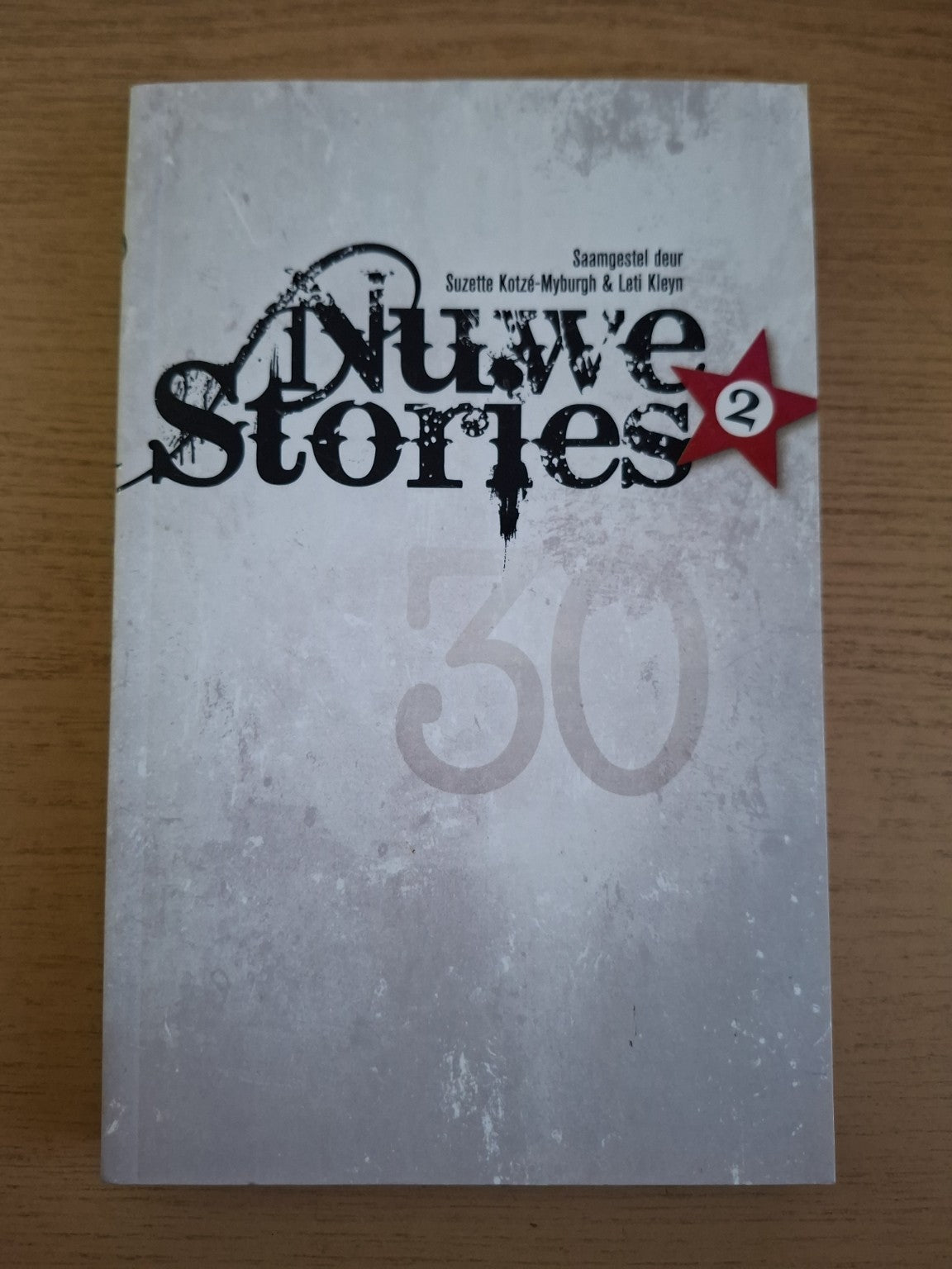 Nuwe Stories 2 – Saamgestel deur Suzette Kotzé-Myburgh & Leti Kleyn – Second Hand