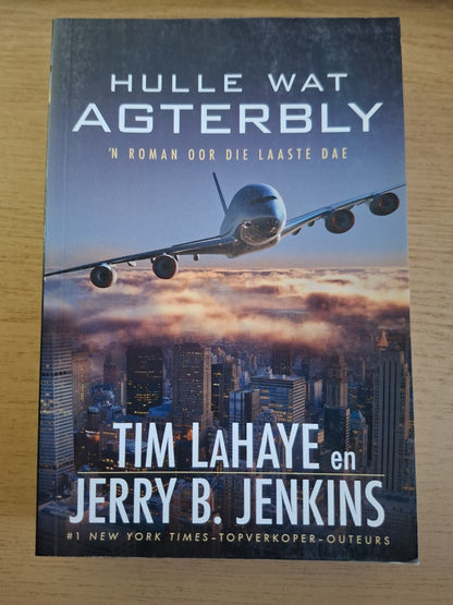 Hulle Wat Agterbly – Tim LaHaye & Jerry B. Jenkins – Second Hand