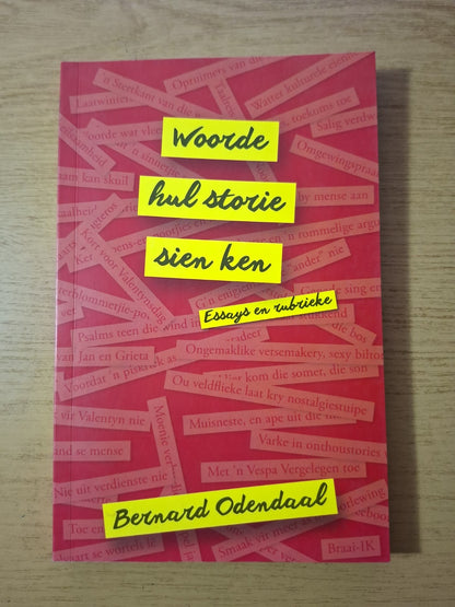 Woordes hul storie sien ken – Bernard Odendaal – Second Hand