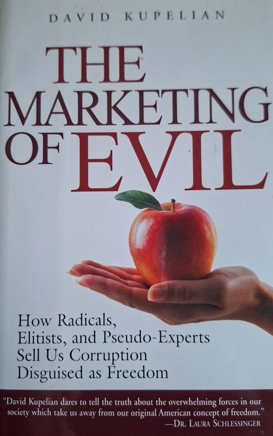 The Marketing of Evil (Second Hand)