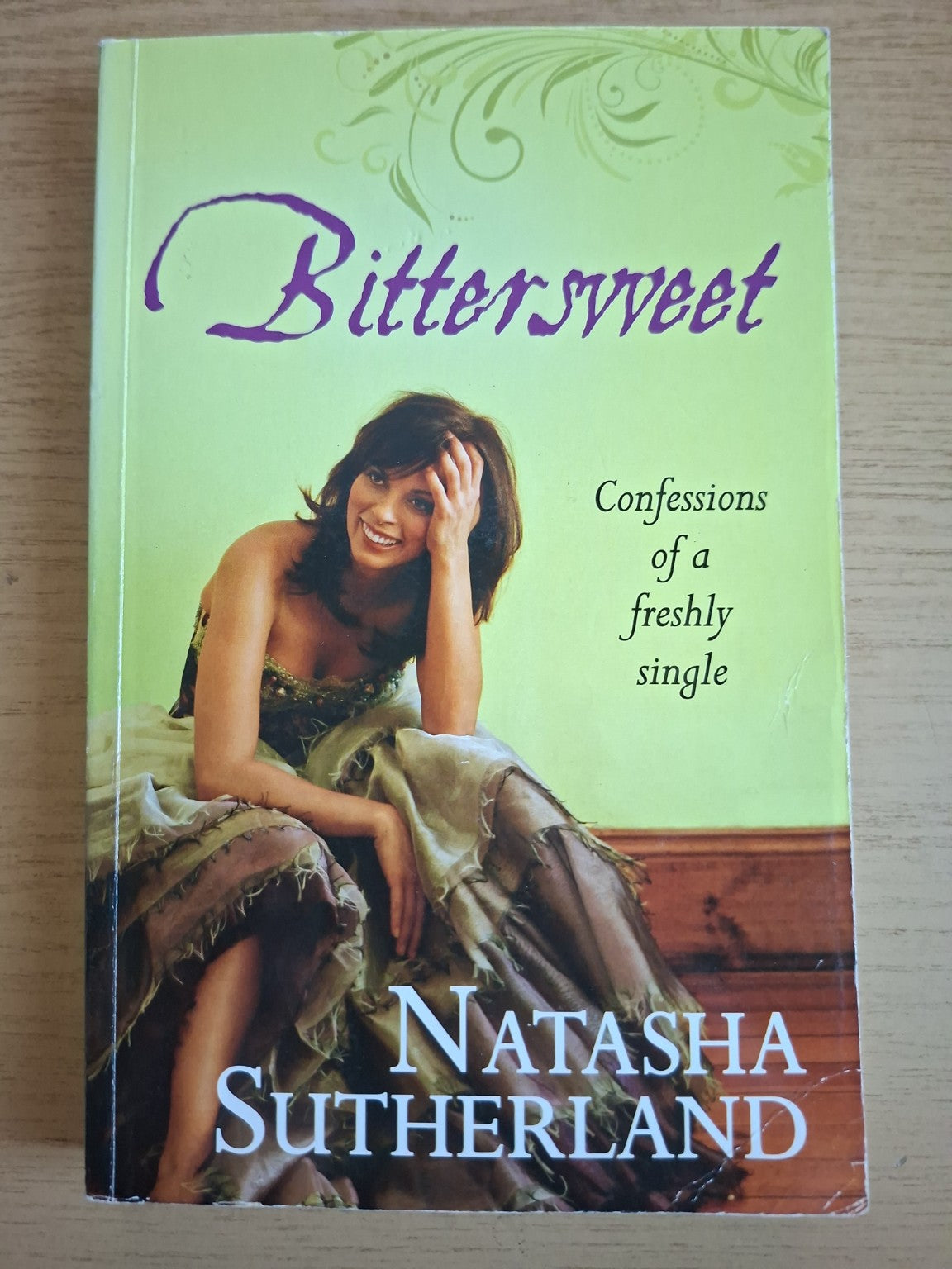 Bittersweet: Confessions of a Freshly Single – Natasha Sutherland (Second Hand)