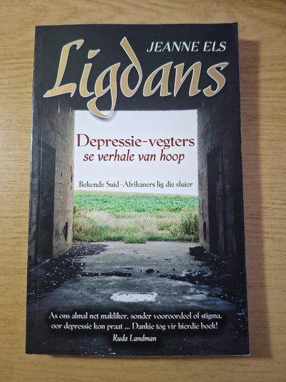 Ligdans: Depressie-vegters se Verhale van Hoop – Jeanne Els (Second Hand)