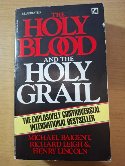 The Holy Blood and the Holy Grail – Michael Baigent, Richard Leigh & Henry Lincoln (Second Hand)