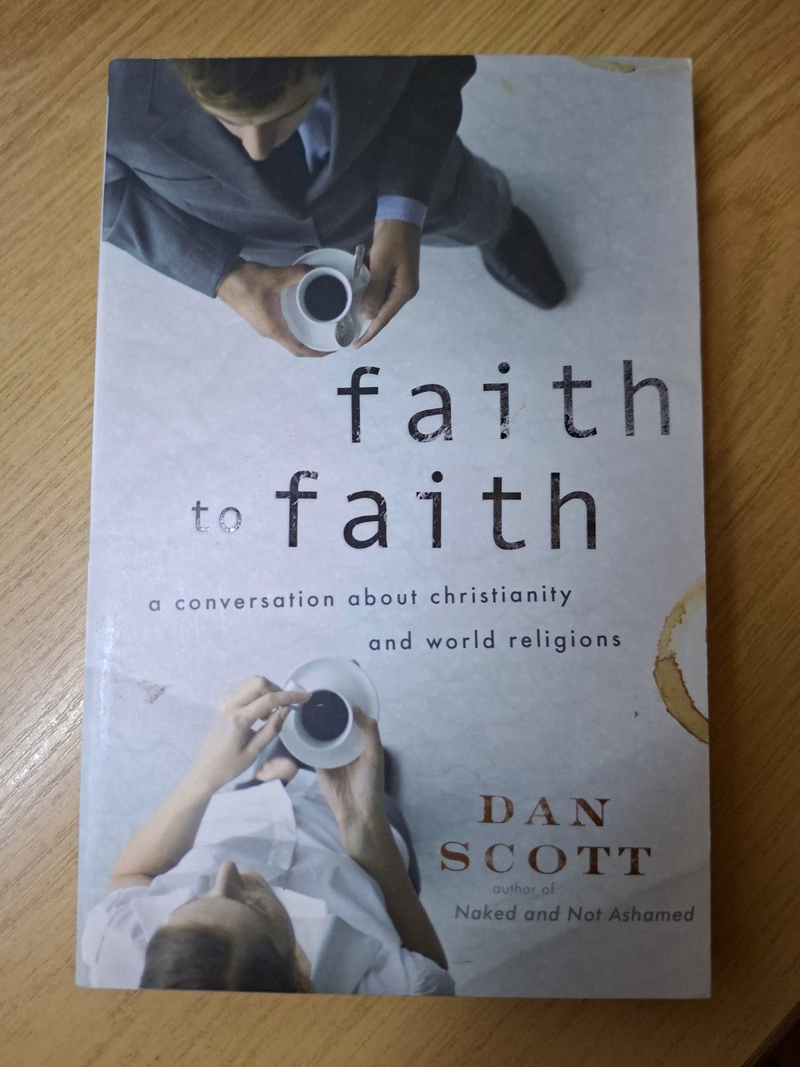 Faith to Faith – A Conversation About Christianity and World Religions (Second Hand)