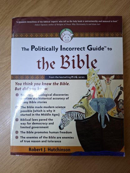 The Politically Incorrect Guide™ to the Bible (Second Hand)