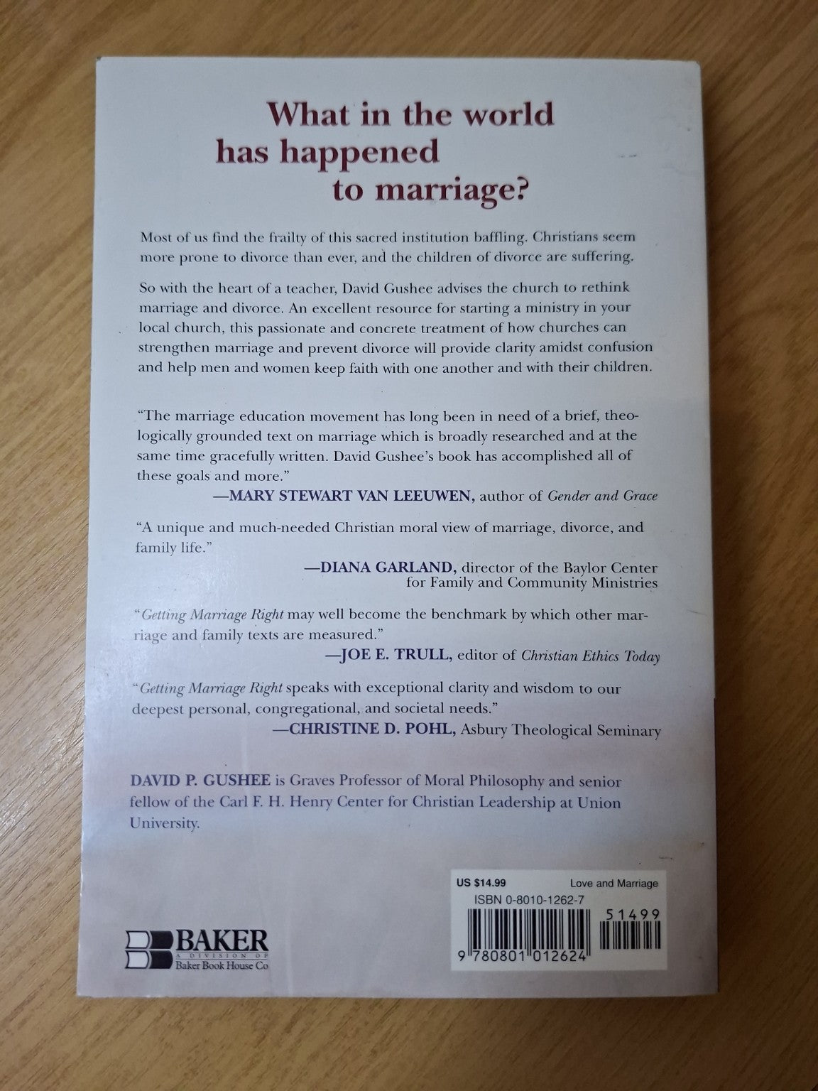 Getting Marriage Right – David P. Gushee (Second Hand)