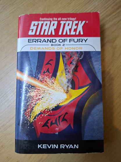 Star Trek: Errand of Fury – Book 2: Demands of Honor – Kevin Ryan (Second Hand)