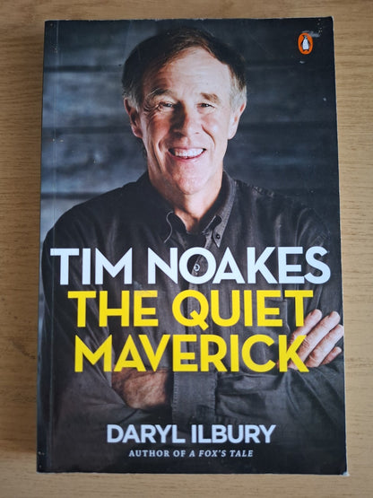 The Quiet Maverick – Tim Noakes (Second Hand)