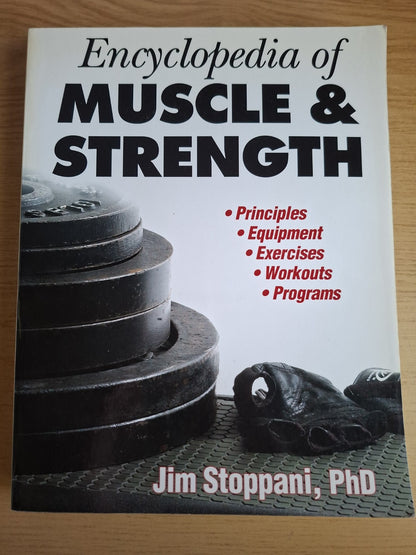 Encyclopedia of Muscle & Strength – Jim Stoppani, PhD (Second Hand)