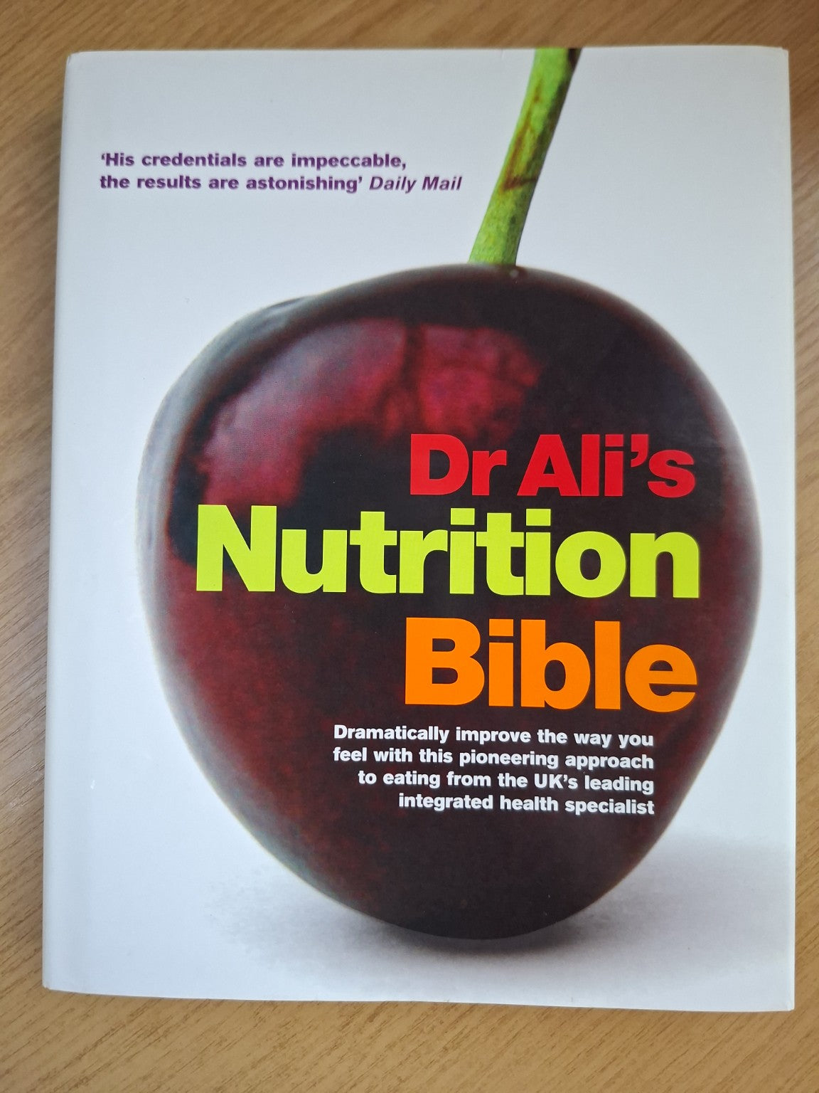 Dr Ali’s Nutrition Bible – Dr Mosaraf Ali (Second Hand)