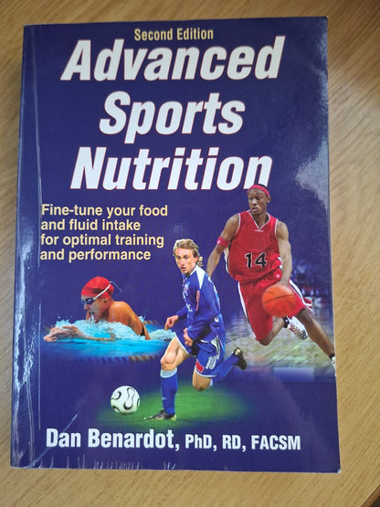 Advanced Sports Nutrition (Second Edition) – Dan Benardot (Second Hand)