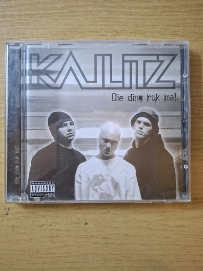 Kallitz – Die Ding Ruk Mal (Second Hand CD)