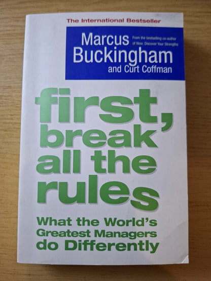 First, Break All the Rules (Second Hand)