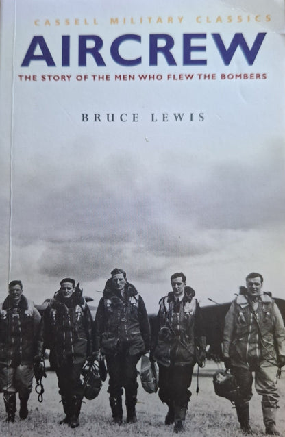 Aircrew – The Story of the Men Who Flew the Bombers (Second Hand)