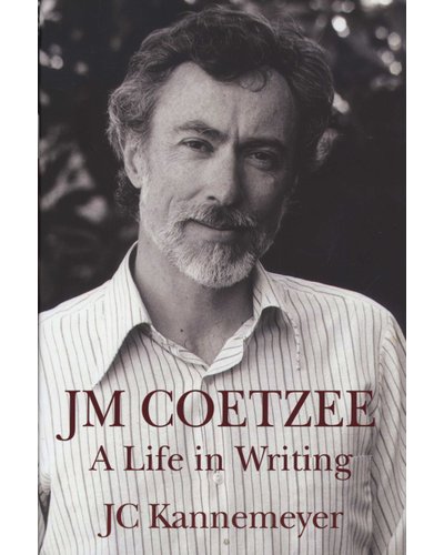 J.M. Coetzee: A Life in Writing (New Copy - Hard Cover)