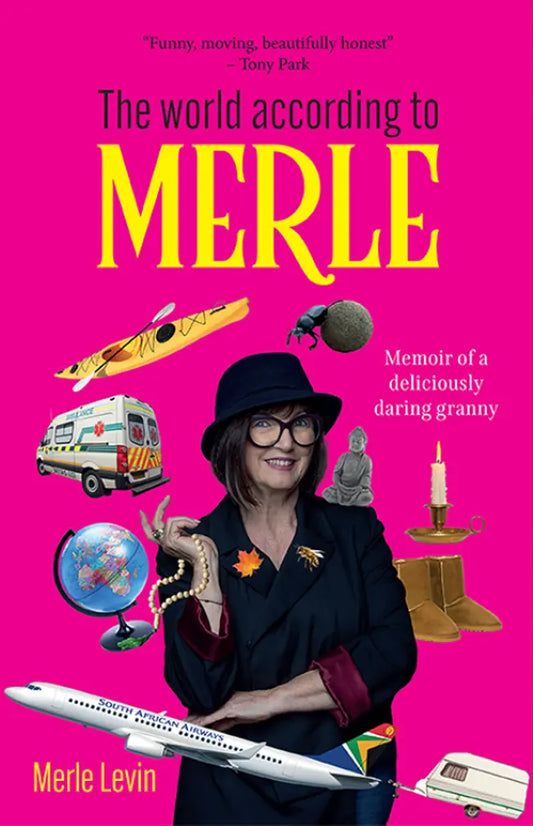 The World According To Merle : Memoir Of A Deliciously Darin ISBN/SKU: 9781990973925