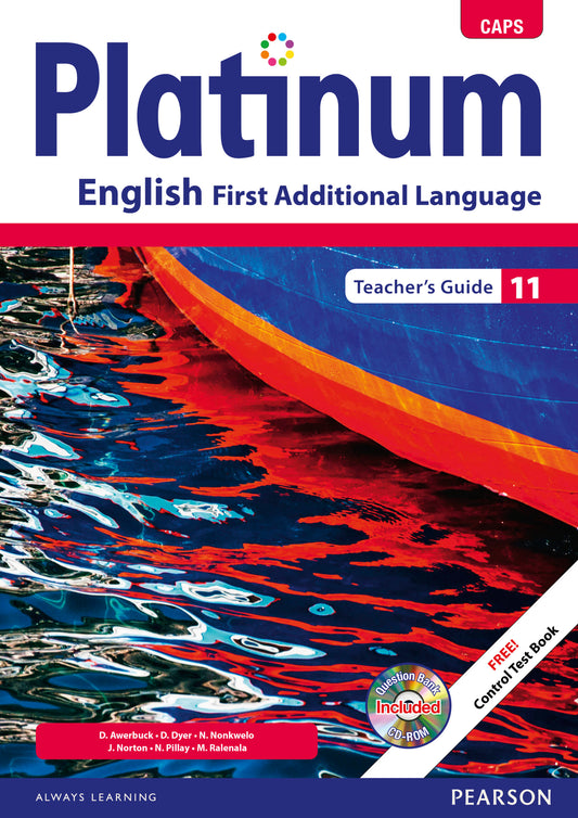 Platinum English First Additional Language Gr 11 TG with Control Test Book & Question Bank CD ISBN/SKU: 9780636136571