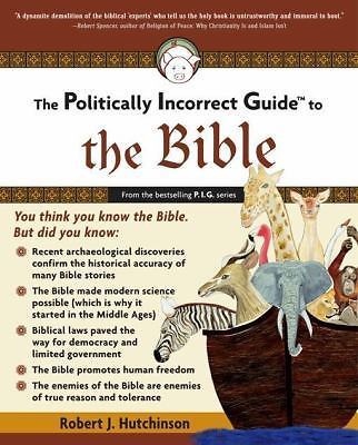The Politically Incorrect Guide™ to the Bible (Second Hand)