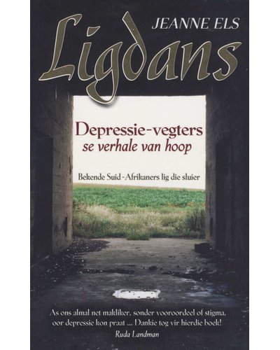Ligdans: Depressie-vegters se Verhale van Hoop – Jeanne Els (Second Hand)